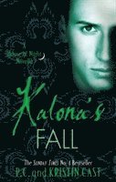 P C Cast, Kristin Cast - Kalona's Fall, Häftad