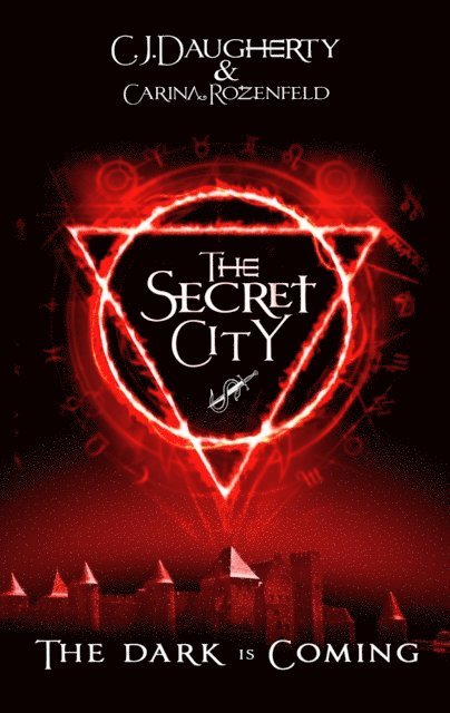 Carina Rozenfeld, C. J. Daugherty - Secret City, E-bok