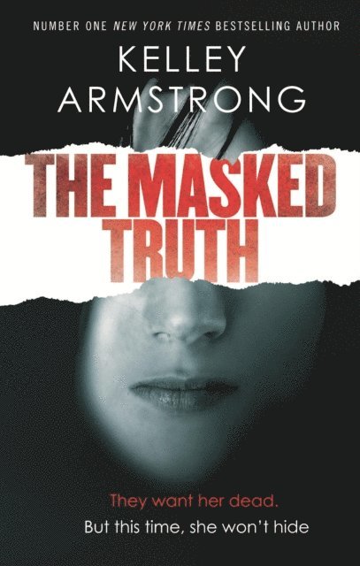 Kelley Armstrong - Masked Truth, E-bok