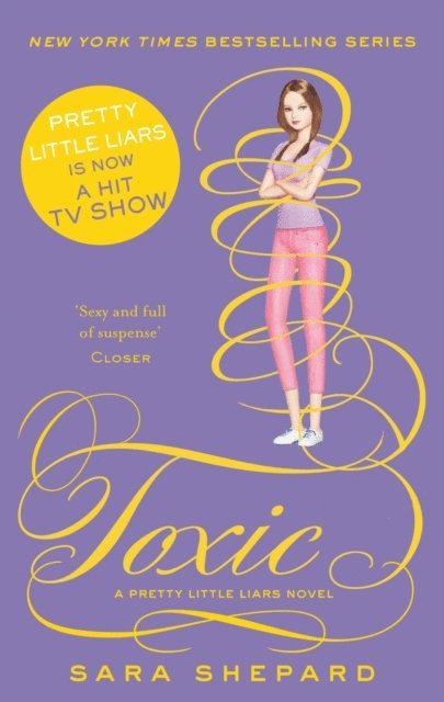 Sara Shepard - Toxic, E-bok