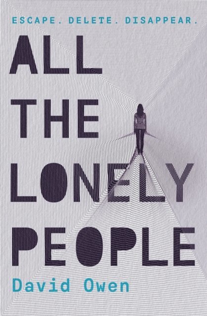 David Owen - All The Lonely People, E-bok