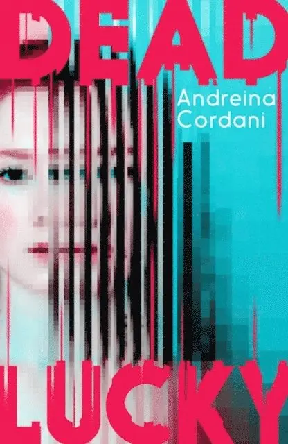 Andreina Cordani - Dead Lucky, E-bok. Tillgänglighet: Lägg i varukorg