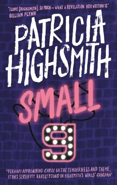 Patricia Highsmith - Small g: A Summer Idyll, E-bok