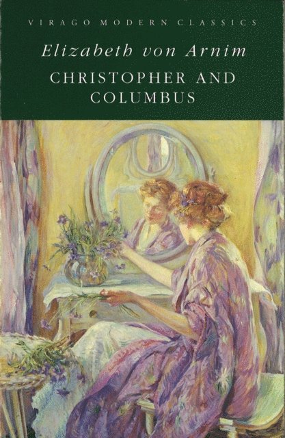 Elizabeth von Arnim - Christopher And Columbus, E-bok