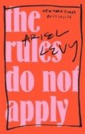 Rules Do Not Apply