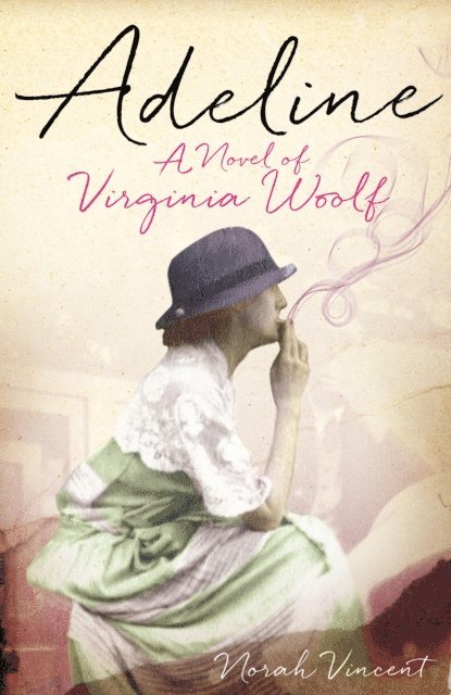 Norah Vincent - Adeline, E-bok