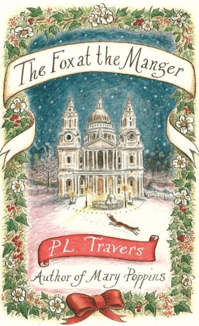 P. L. Travers - Fox at the Manger, E-bok