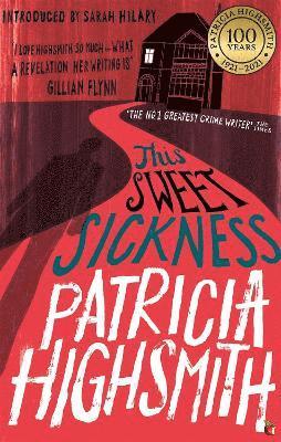 Patricia Highsmith - This Sweet Sickness, Häftad