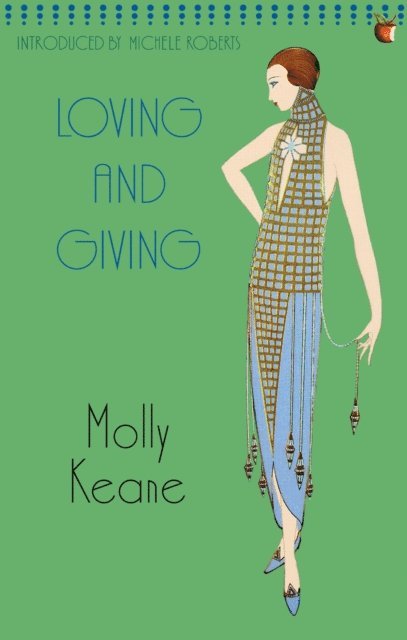 Molly Keane - Loving And Giving, E-bok