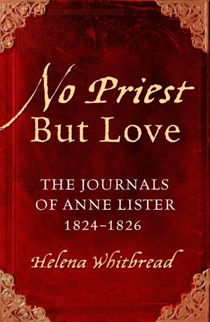 Anne Lister, Helena Whitbread - Secret Diaries of Miss Anne Lister   Vol.2, E-bok