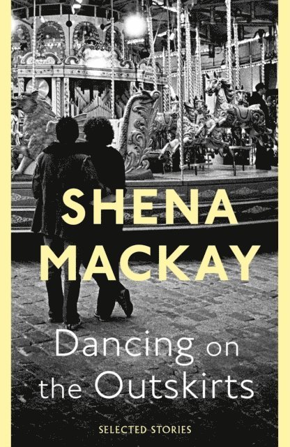 Shena Mackay - Dancing On the Outskirts, E-bok