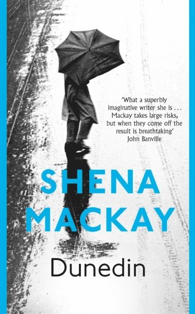 Shena Mackay - Dunedin, E-bok