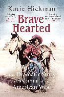 Katie Hickman - Brave Hearted, Häftad. Tillgänglighet: Tillfälligt slut