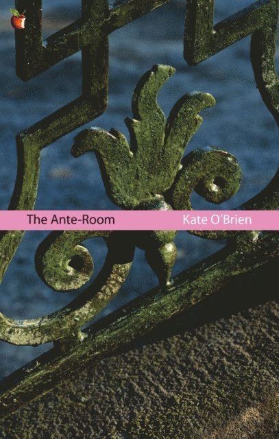 Kate O'Brien - Ante-Room, E-bok