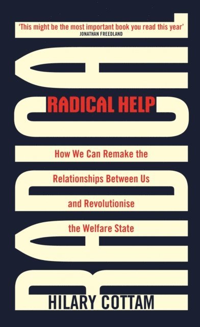 Hilary Cottam - Radical Help, E-bok