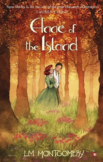L. M. Montgomery - Anne of the Island, E-bok