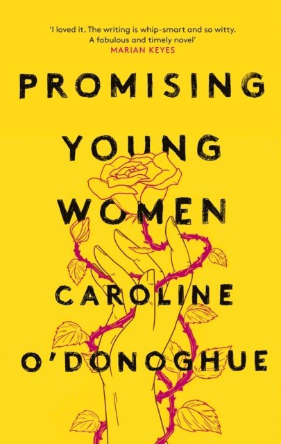 Caroline O'Donoghue - Promising Young Women, E-bok