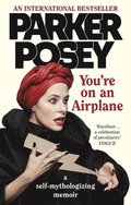 You're on an Airplane