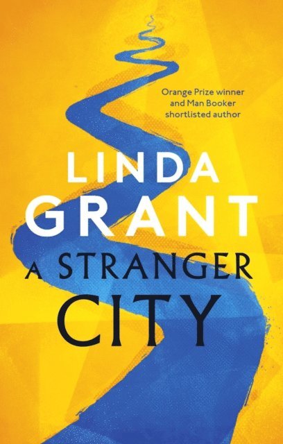 Linda Grant - Stranger City, E-bok