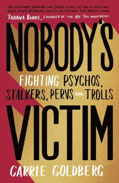 Carrie Goldberg - Nobody's Victim, E-bok. Tillgänglighet: Lägg i varukorg