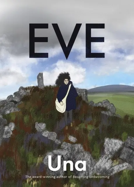 Una - Eve: the new graphic novel from the award-winning author of Becoming Unbecoming, E-bok. Tillgänglighet: Lägg i varukorg