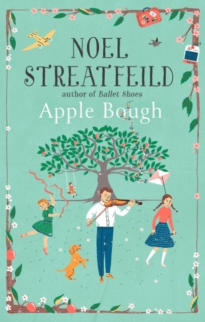 Noel Streatfeild - Apple Bough, E-bok