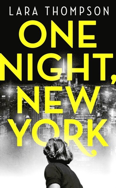 Lara Thompson - One Night, New York, E-bok. Tillgänglighet: Lägg i varukorg