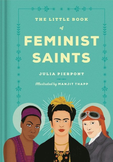 Julia Pierpont - Little Book of Feminist Saints, E-bok