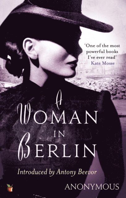 Anonymous Author - Woman In Berlin, E-bok
