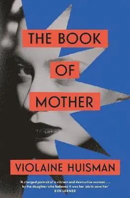 Violaine Huisman - Book of Mother, Inbunden. Tillgänglighet: Lägg i varukorg