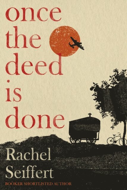 Rachel Seiffert - Once the Deed Is Done, E-bok. Tillgänglighet: Lägg i varukorg