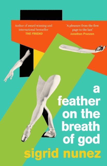 Sigrid Nunez - Feather on the Breath of God, E-bok