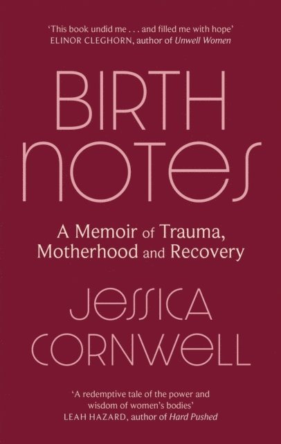 Jessica Cornwell - Birth Notes, E-bok