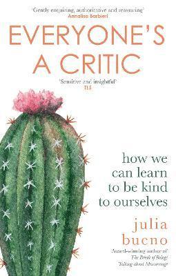 Julia Bueno - Everyone's a Critic, Häftad