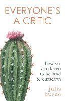 Julia Bueno - Everyone's a Critic, Häftad