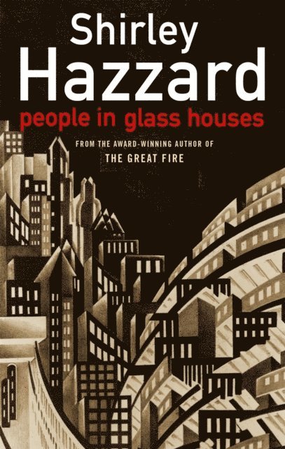 Shirley Hazzard - People In Glass Houses, E-bok