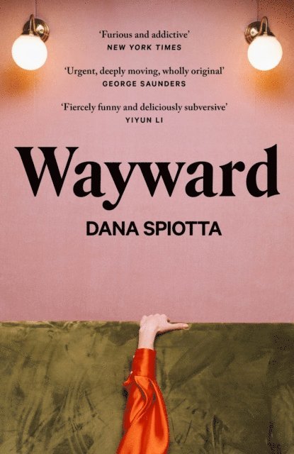 Dana Spiotta - Wayward, E-bok