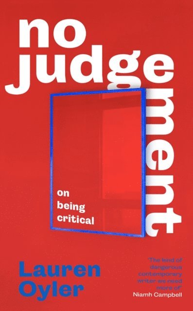 Lauren Oyler - No Judgement, E-bok