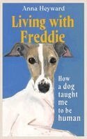 Anna Heyward - Living with Freddie, Häftad