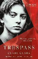 Clare Clark - Trespass, Häftad