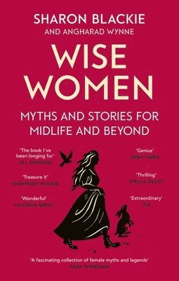 Sharon Blackie, Angharad Wynne - Wise Women, Häftad