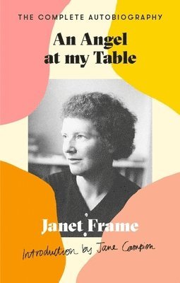 Janet Frame - Angel At My Table, Häftad