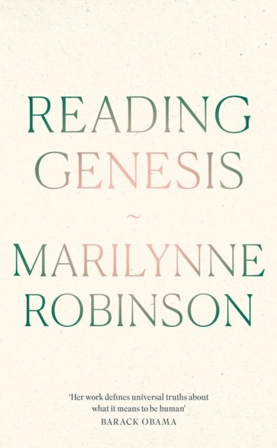 Marilynne Robinson - Reading Genesis, E-bok