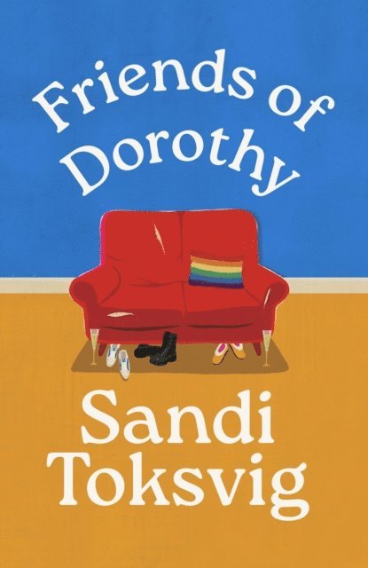 Sandi Toksvig - Friends of Dorothy, E-bok