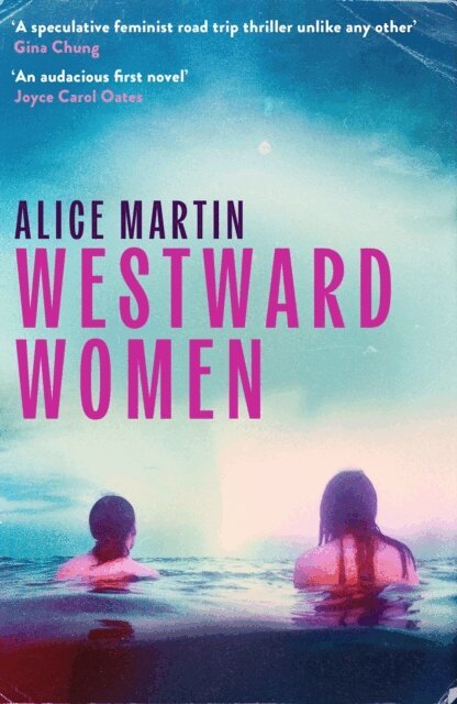 Alice Martin - Westward Women, E-bok