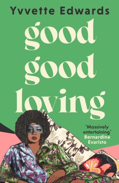 Yvvette Edwards - Good Good Loving, E-bok. Tillgänglighet: Lägg i varukorg