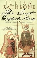 Last English King av Julian Rathbone