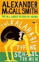 The Kalahari Typing School For Men av Alexander McCall Smith, Alexander McCall Smith