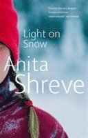 Anita Shreve - Light On Snow, Häftad