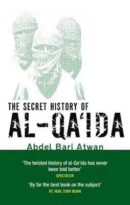 Abdel-Bari Atwan - Secret History Of Al-Qa'ida, Häftad. Tillgänglighet: Lägg i varukorg